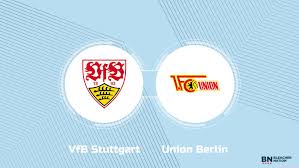 Where to Watch VfB Stuttgart vs. Union Berlin: TV Channel, Start Time and Live Stream