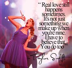 Taylor Swift Quotes About Love. QuotesGram via Relatably.com