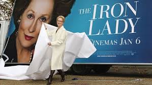 gty meryl streep iron lady poster ll 111116 wblog Meryl Streeps Iron Lady Slammed by Margaret. Meryl Streep unveils a billboard for &quot;The Iron Lady.&quot; - gty_meryl_streep_iron_lady_poster_ll_111116_wblog