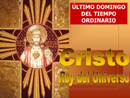 Resultado de imagen de jesucristo rey de universo