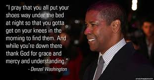 Denzel Washington Quotes About God. QuotesGram via Relatably.com