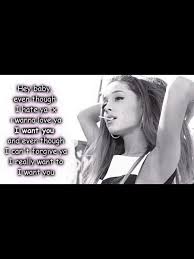 Song Quotes From Ariana Grande. QuotesGram via Relatably.com