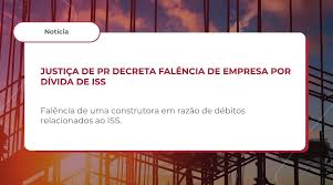 Justiça de PR decreta falência de empresa por dívida de ISS