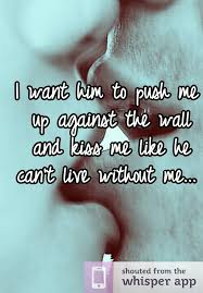 Image result for i want to be kissed quotes