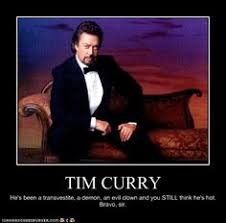 Tim Curry on Pinterest | Rocky Horror Show, Rocky Horror and ... via Relatably.com