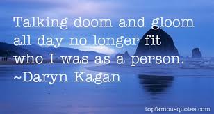 Doom And Gloom Quotes: best 4 quotes about Doom And Gloom via Relatably.com