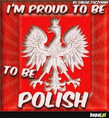 Image result for proud to be polish