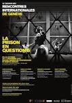 La prison en questions, Rencontres Internationales de Genve