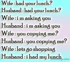 Funny Husband – Wife Joke of Lunch and Shopping | husband &amp; wife ... via Relatably.com