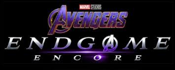 TRAILER AND POSTER FOR MARVEL STUDIOS’ “AVENGERS ENDGAME: ENCORE” NOW AVAILABLE, TICKETS ON SALE NOW FOR IMAX® AND INFINITY VISION-CERTIFIED SCREENS