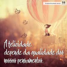 Resultado de imagem para felicidade frases