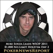 Mike Souza Leads WSOP 2011 $1,000 no-limit holdem day 2 San Diego&#39;s Mike Souza holds the chip lead after day two of the World Series of Poker (WSOP)&#39;s ... - mike-souza-leads-wsop-2011-1000-no-limit-holdem-day-2