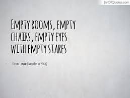 Empty Rooms Quotes - Jar of Quotes via Relatably.com