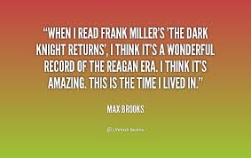 Frank Miller Dark Knight Quotes. QuotesGram via Relatably.com