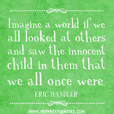 Innocence Childhood Quotes. QuotesGram via Relatably.com