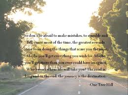 Quoted : One Tree Hill on Pinterest | One Tree Hill Quotes, One ... via Relatably.com