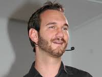 Nicholas Vujicic (pronounced Vooey-cheech) came into the world with neither arms nor legs. Throughout childhood Nick dealt with the typical challenges of ... - 32151000