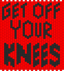 Image result for get off your knees + images