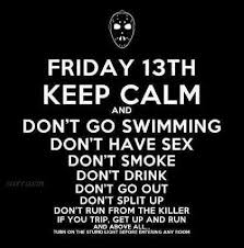 Friday-13th-Keep-Calm-Inspirational-Life-Quotes.jpg via Relatably.com