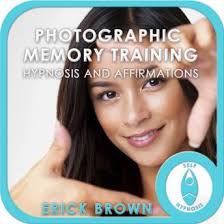 Photographic Memory Training, Erick Brown Hypnosis - SABHAS9780262