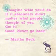 Martha Beck on Pinterest | Chinese Proverbs, Betrayal and Powerful ... via Relatably.com