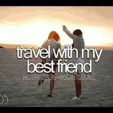 Vacation With Best Friend Quotes. QuotesGram via Relatably.com
