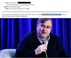 In a 2012 email to Epstein, someone called Reid Hoffman “the fatty at LinkedIn.” The message came from Ian Osborne, the first marketing director at Yahoo! Europe. He was suggesting names for Epstein to connect with, including Hoffman, Dave Morin (Path), a