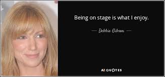 Top 8 memorable quotes by debbie gibson photo English via Relatably.com