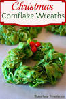 Mrs. Clausapos Cookbook - Cornflake Christmas Wreaths