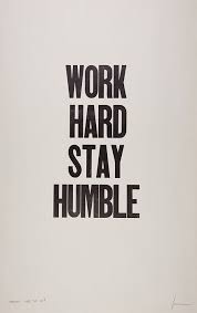 Work Hard Stay Humble - Inspirational Quotes - hellaEMO via Relatably.com