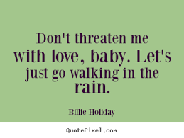 Billie Holiday Quotes About Life. QuotesGram via Relatably.com