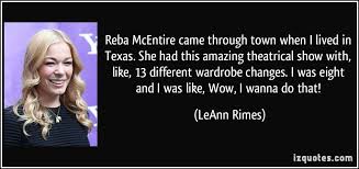 Reba McEntire&#39;s quotes, famous and not much - QuotationOf . COM via Relatably.com