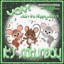 Image result for good morning gifs, its saturday