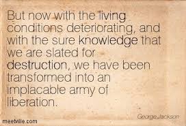 george jackson quotes | QUOTES AND SAYINGS ABOUT destruction ... via Relatably.com