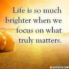 Focus On Important Things In Life - QuotePix.com - Quotes Pictures ... via Relatably.com