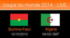 Regarder voir match Algerie vs Burkina Faso en direct en ligne gratuit 12/10/2013 Eliminatoires africaines de la Coupe du Monde Brésil 2014   Images?q=tbn:ANd9GcS7MlY3si0VDsEql9_abo-IGhe9ExWbGWkE-boMM08iwaHhH2Se