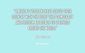 America&#39;s Veterans have served their country with the belief that ... via Relatably.com