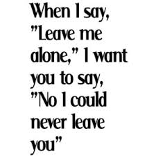 Famous quotes about &#39;Leave Me Alone&#39; - QuotationOf . COM via Relatably.com