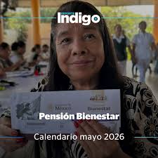 Calendario Pensión Bienestar mayo 2026: Así quedarían las fechas de pago para todos los adultos mayores