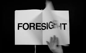 Image result for image quotes on foresight