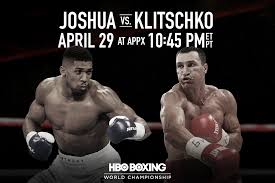 Image result for The Joshua/Klitschko April 29, 2017 Heavyweight Title Fight