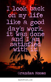 Grandma Moses Quotes. QuotesGram via Relatably.com