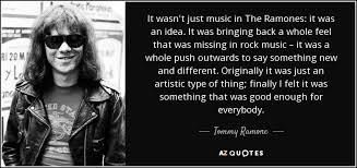 TOP 5 QUOTES BY TOMMY RAMONE | A-Z Quotes via Relatably.com