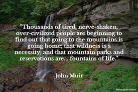 John Muir Quotes About Nature. QuotesGram via Relatably.com