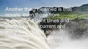 Jane Smiley quotes: top famous quotes and sayings from Jane Smiley via Relatably.com
