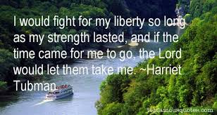 Harriet Tubman Quotes Keep Going via Relatably.com