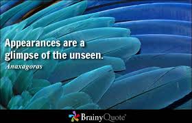 Unseen Quotes - BrainyQuote via Relatably.com