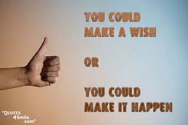 Image result for wishes come true quotes