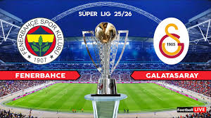Fenerbahçe - Galatasaray