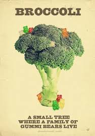 Brittany: Broccoli - A small tree where a family of gummi bears ... via Relatably.com